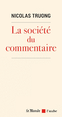 Société du commentaire (La)